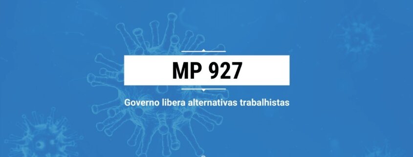Mp 927 - governo libera alternativas trabalhistas