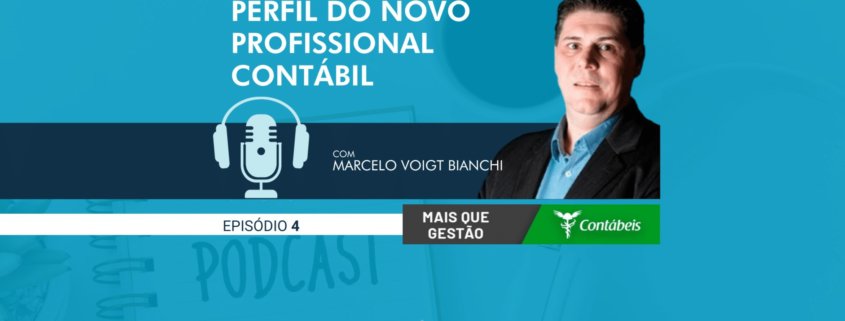 Podcast: O perfil do novo profissional contábil
