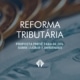 Veja essa e outras possíveis mudanças que virão com a reforma tributária brasileira e como podem ser benéficas para o cenário empresarial. Clique e confira! – ATLAS Contabilidade