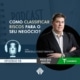 No episódio 13 do podcast mais que gestão, nosso ceo, marcelo voigt bianchi, explica como classificar riscos para o seu negócio. Ouça o podcast ou leia a transcrição. – atlas contabilidade