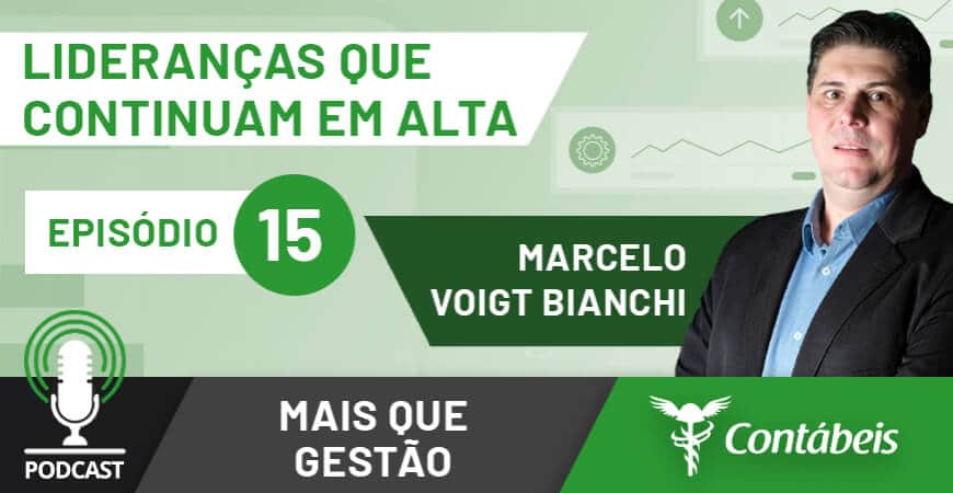 Podcast - Lideranças que vão continuar em alta