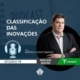 No episódio 19 do podcast Mais Que Gestão, nosso CEO, Marcelo Voigt Bianchi, fala sobre a classificação das inovações. Entenda os tipos de inovações e os impactos para o mercado. – ATLAS Contabilidade