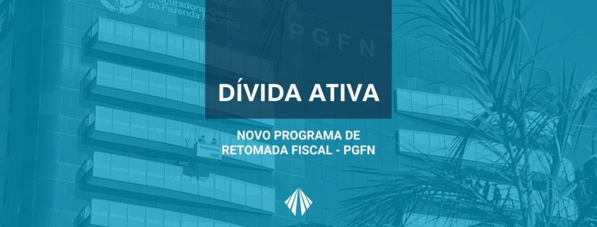 Com novo programa de retomada fiscal, contribuintes poderão renegociar débitos inscritos na Dívida Ativa da União. Veja como! – ATLAS Contabilidade