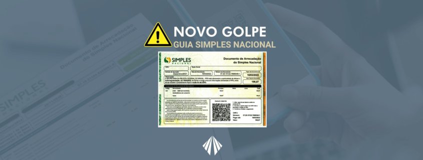 Alerta para novo golpe que envolve o simples nacional