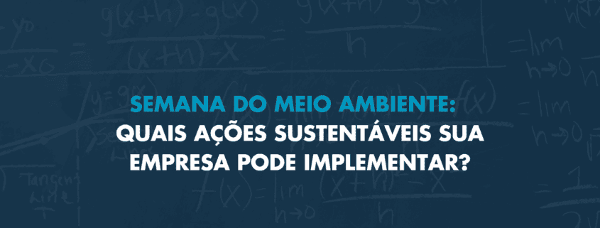 Empresas e as ações sustentáveis