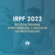 Irpf 2022: restituição